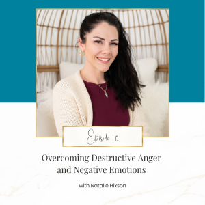 Overcoming Destructive Anger and Negative Emotions by Natalie Hixson