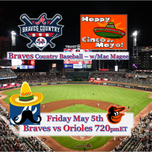Braves Country Today - INSTANT REPLAY - TGIF FRIDAY 5-5-23