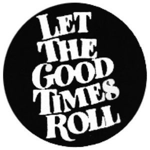 LET THE GOOD TIME ROLL WEEK 2