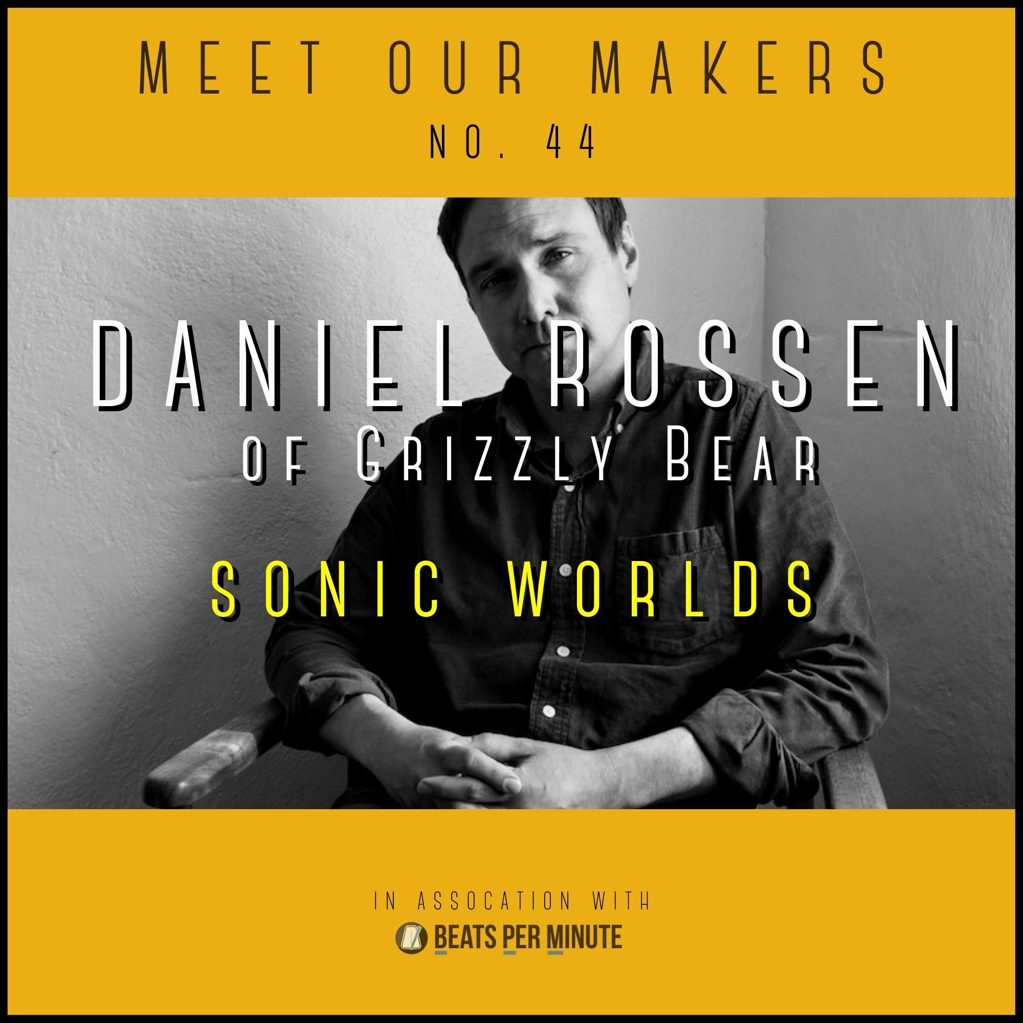 Meet Our Makers