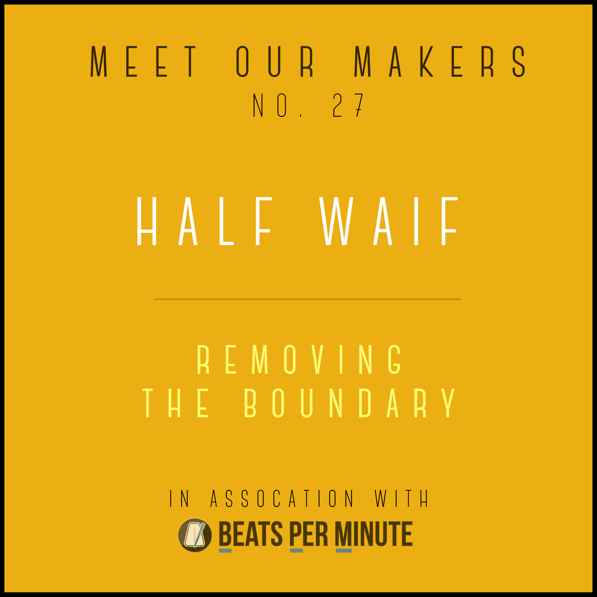 Meet Our Makers