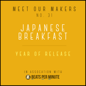 31. Japanese Breakfast - Year of Release