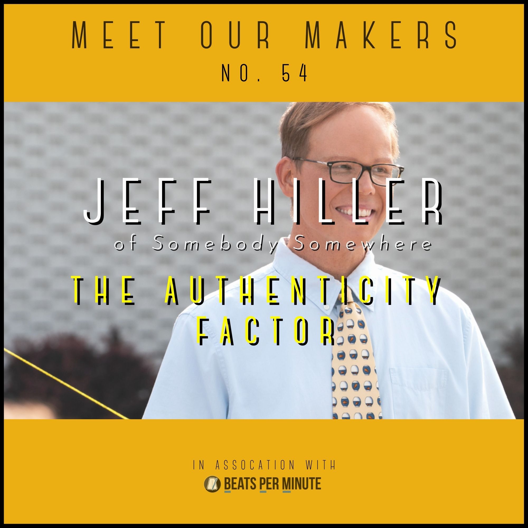 Meet Our Makers