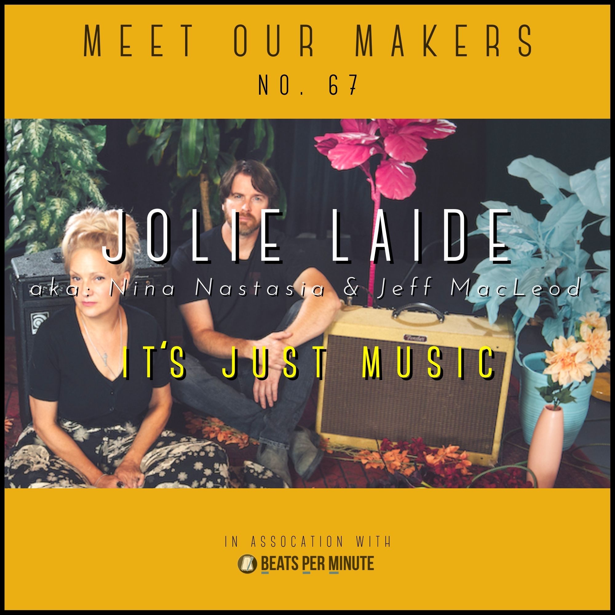 Meet Our Makers