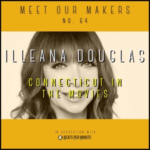 64. Illeana Douglas - Connecticut in the Movies