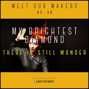 80. My Brightest Diamond - There is Still Wonder