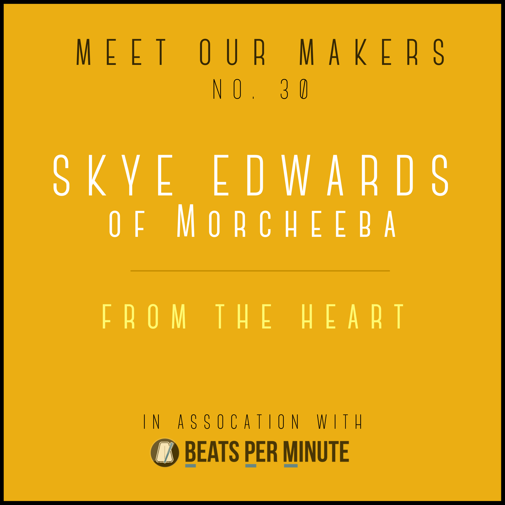 Meet Our Makers