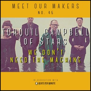 45. Torquil Campbell - We Don’t Need the Machine