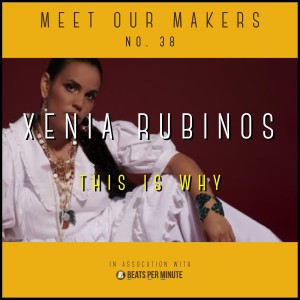 38. Xenia Rubinos - This is Why