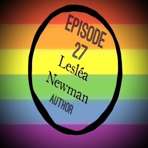 Episode 27: Lesléa Newman, author