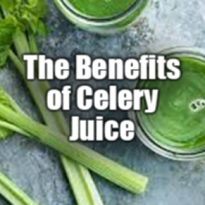 The Benefits of Celery Juice - GET HAPPY!