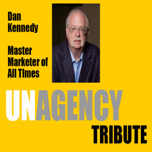 Dan Kennedy Master Marketer - THE TRIBUTE