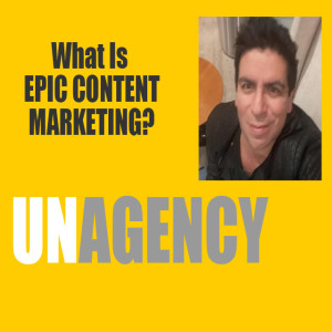EPIC CONTENT MARKETING - And Why Its So Important