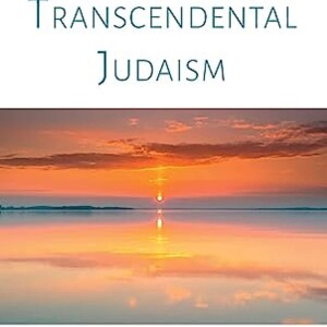 Transcendental Judaism with David Lieberman