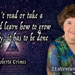 Afterlife expert Roberta Grimes: Reading Isn’t the Answer to Spiritual Growth