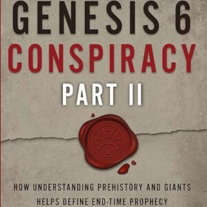 Genesis 6 Conspiracy Part II - 5th Episode -Covenant Land Rephaim Wars