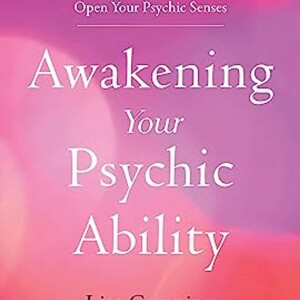 Awakening Your Psychic Ability with Lisa Campion