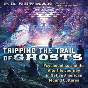 Tripping the Trail of Ghosts with P.D. Newman