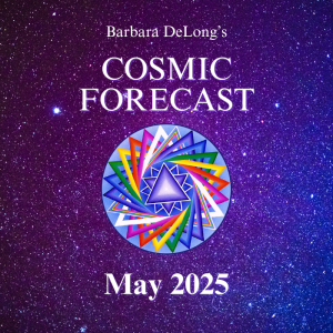 Cosmic Forecast for May 2025