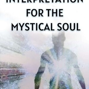 Dream Interpretation for the Mystical Soul  with Pamela Cummins