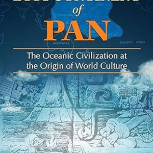 The Lost Continent of Pan: The Oceanic Civilization at the Origin