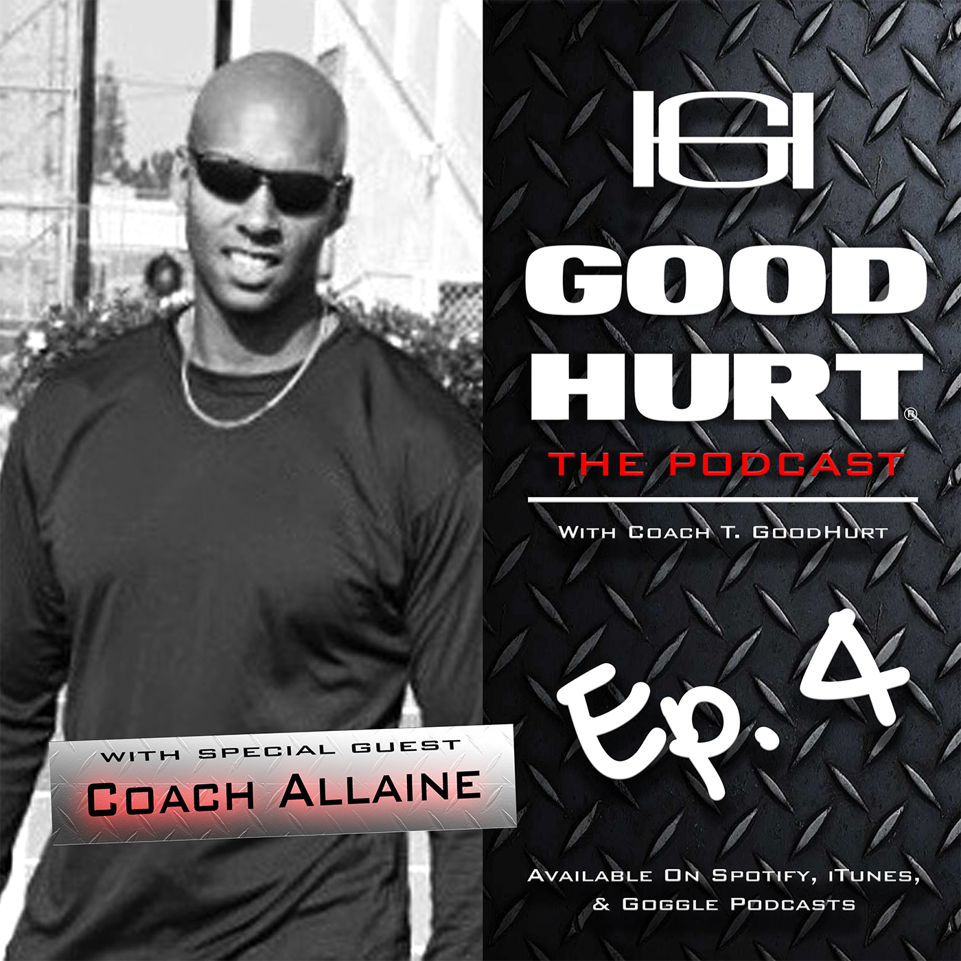 GOOD HURT: The Podcast - Episode 4 - Coach Allaine