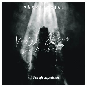 Vad gör Jesus på korset?