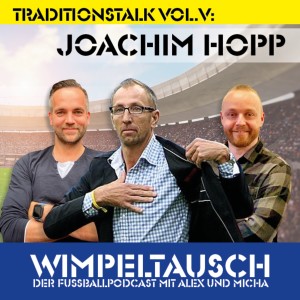 E28 - Traditions-Talk Vol. V: Joachim 