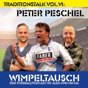 E29 - Traditions-Talk Vol. VI: Peter Peschel