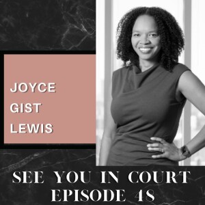 🎙️ From Stage to Courtroom: Joyce Gist Lewis’s Journey