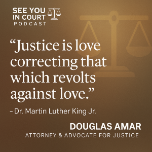 Justice as Love in Action: A Spiritual Perspective | Douglas Amar Reflects