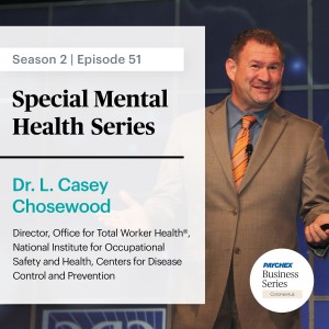 Mental Health Series: Total Worker Health. What is It? Why is It Important? And How the CDC Says You Can Help Improve it.