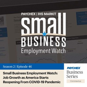 Small Business Employment Watch: Job Growth as America Starts Reopening From COVID-19 Pandemic