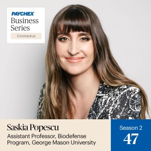 Business Safety as We Emerge From COVID-19 with Infectious Disease Epidemiologist and Infection Preventionist, Saskia Popescu