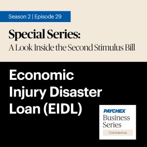 Round Two of the Stimulus Bill and the Economic Injury Disaster Loans (EIDL) Are Getting Money Out to Businesses Quickly