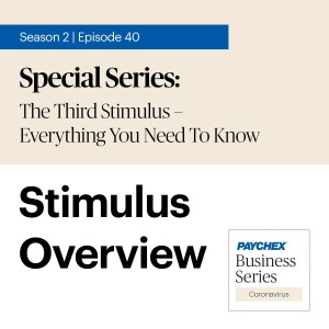 What’s in the Third Stimulus Bill and How It’s Impacting Small Business Owners