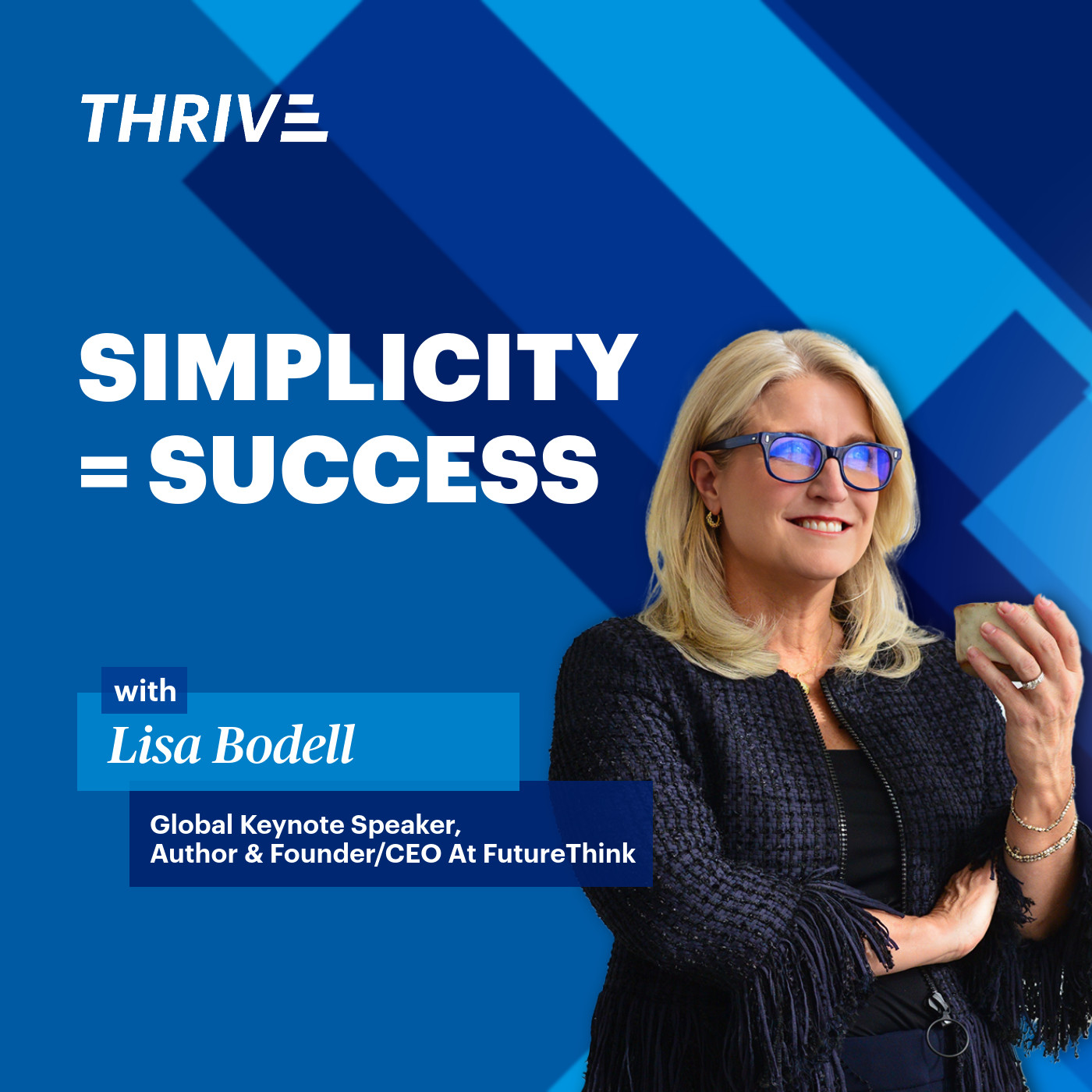 FutureThink's CEO Lisa Bodell: How Simplicity Drives Business Success
