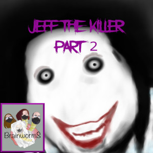 S04E06: Jeff The Killer Part 2