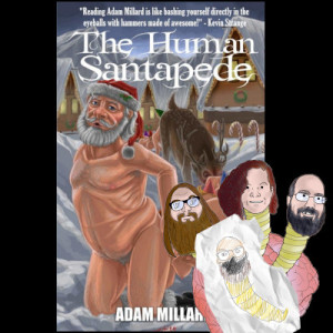 Brainworms Holiday Special: The Human Santapede part 2
