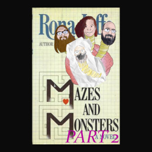 S05E08: Mazes and Monsters part 2