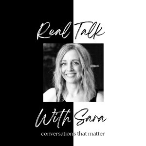 Real Talk w Sara - From feminism to femininity w Delores King