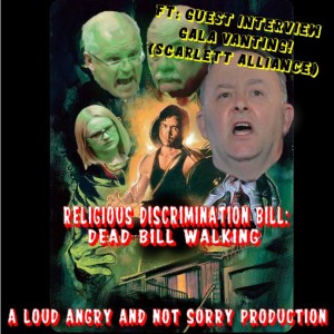 Religious Discrimination Bill Pt 2 feat Gala Vanting from Scarlet Alliance