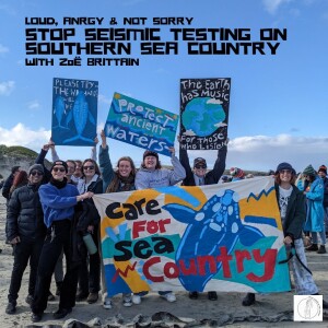 Stop Seismic Testing on Southern Sea Country with Zoë Brittain