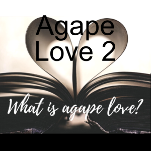 Agape Love 2