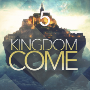 Kingdom Come 5