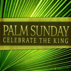 Palm Sunday.  April 5, 2020.