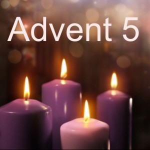 Advent 5