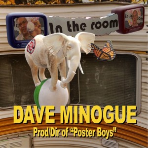 Dave Minogue, Film Producer and Director, is ”In The Room” with 52 Jokers Wild.