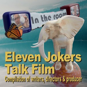 Eleven Jokers Talk Film ”In The Room” with 52 Jokers Wild.