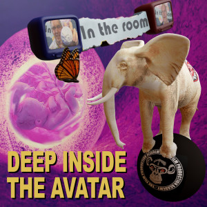 Deep Within The Avatar, ”In The Room” with 52 Jokers Wild